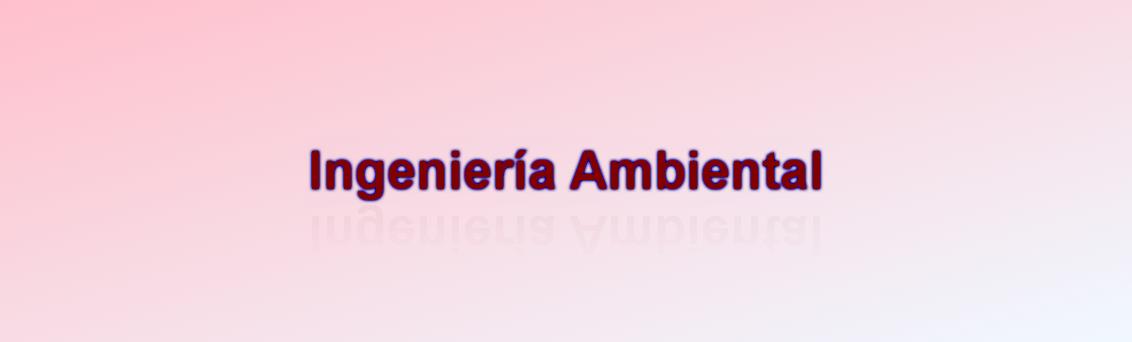 Ingeniería Ambiental