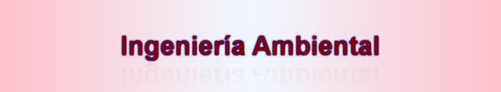 Ingeniería Ambiental